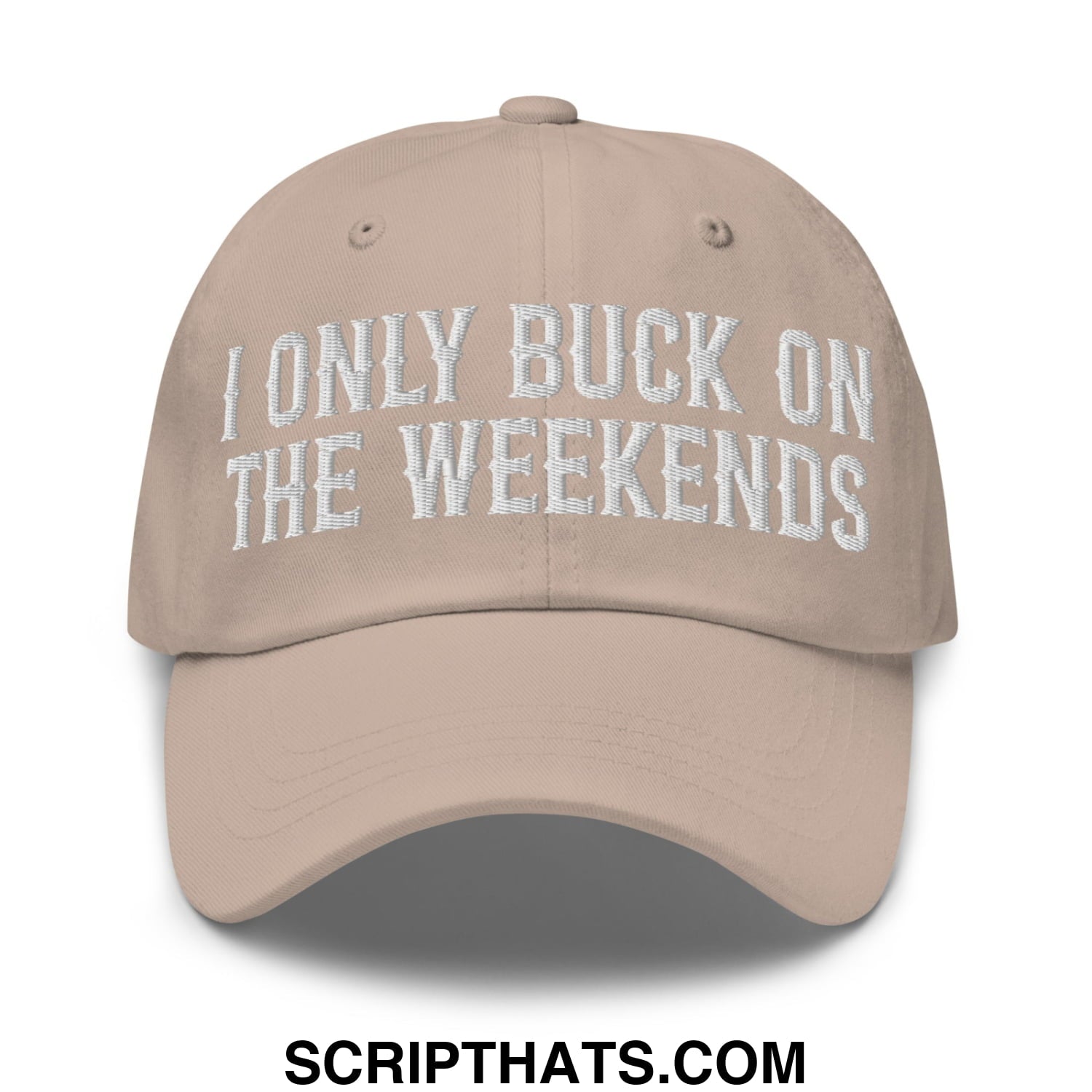 I Only Buck on the Weekends Embroidered Unstructured Dad Hat Stone