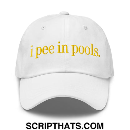 I Pee in Pools Embroidered Dad Hat White