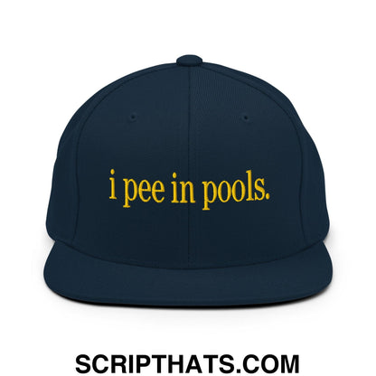 I Pee in Pools Embroidered Flat Bill Brim Snapback Hat Dark Navy
