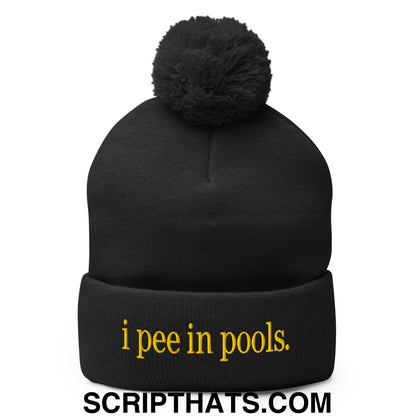 I Pee in Pools Embroidered Knit Pom Pom Beanie Black