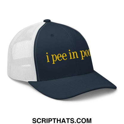 I Pee in Pools Embroidered Mesh Trucker Hat Navy White