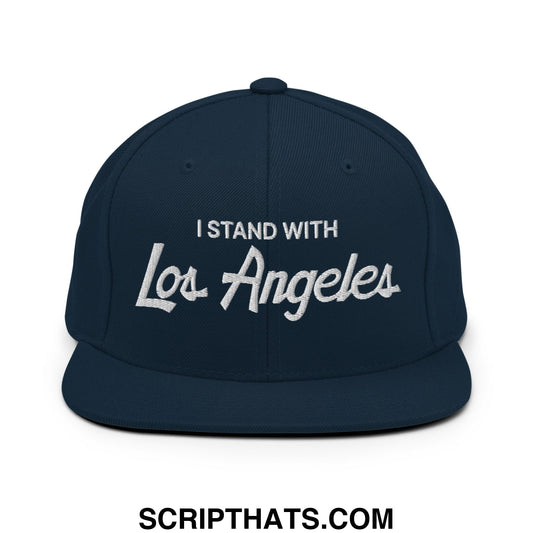I Stand With LA Los Angeles Vintage Sports Script Embroidered Flat Bill Brim Snapback Hat Dark Navy