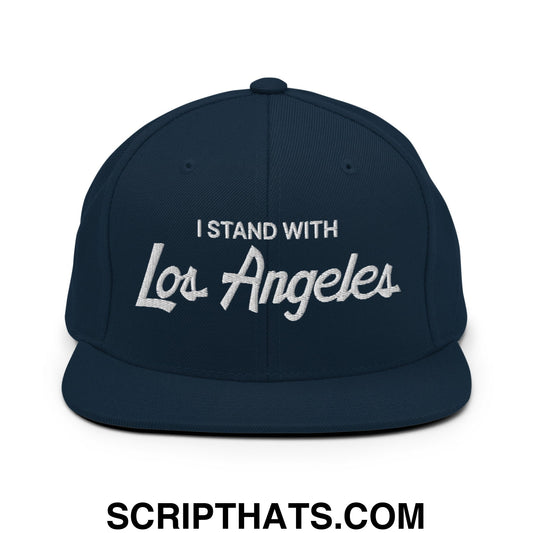 I Stand With LA Los Angeles Vintage Sports Script Embroidered Flat Bill Brim Snapback Hat Dark Navy