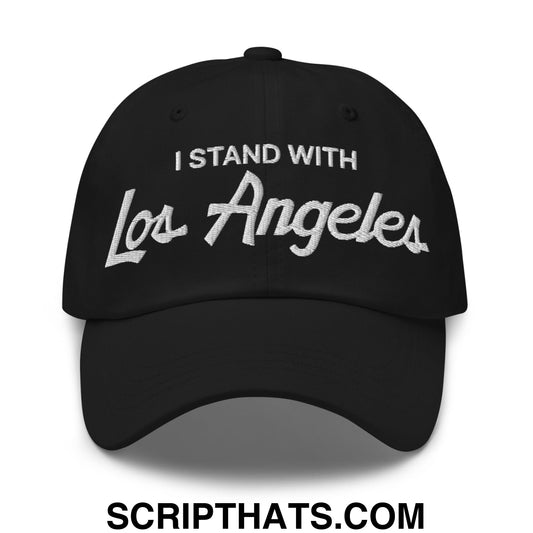 I Stand With LA Los Angeles Vintage Sports Script Embroidered Unstructured Dad Hat Black