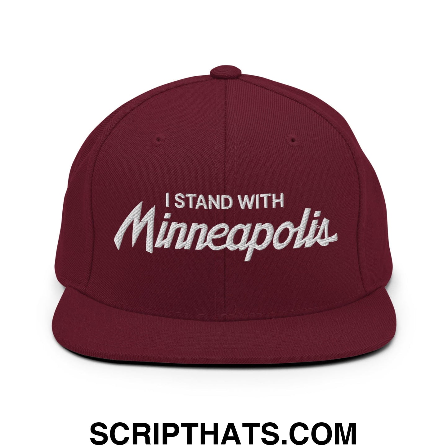 I Stand With Minneapolis Embroidered Flat Bill Brim Snapback Hat Maroon