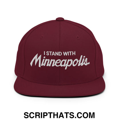 I Stand With Minneapolis Embroidered Flat Bill Brim Snapback Hat Maroon