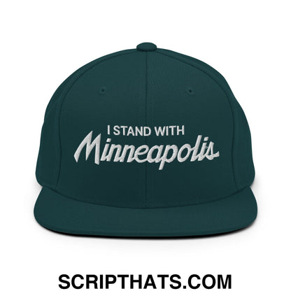 I Stand With Minneapolis Embroidered Flat Bill Brim Snapback Hat Spruce