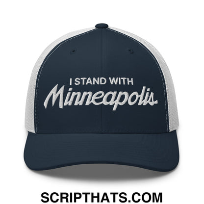 I Stand With Minneapolis Embroidered Mesh Trucker Hat Navy White