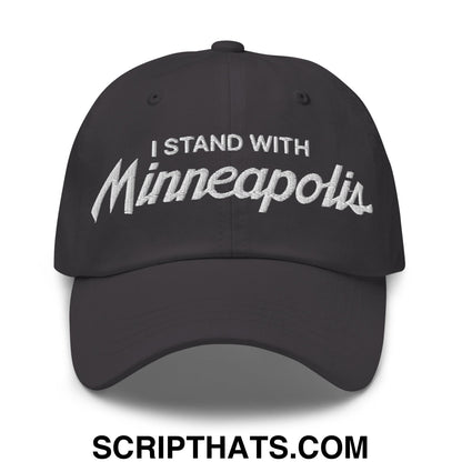I Stand With Minneapolis Embroidered Unstructured Dad Hat Dark Grey
