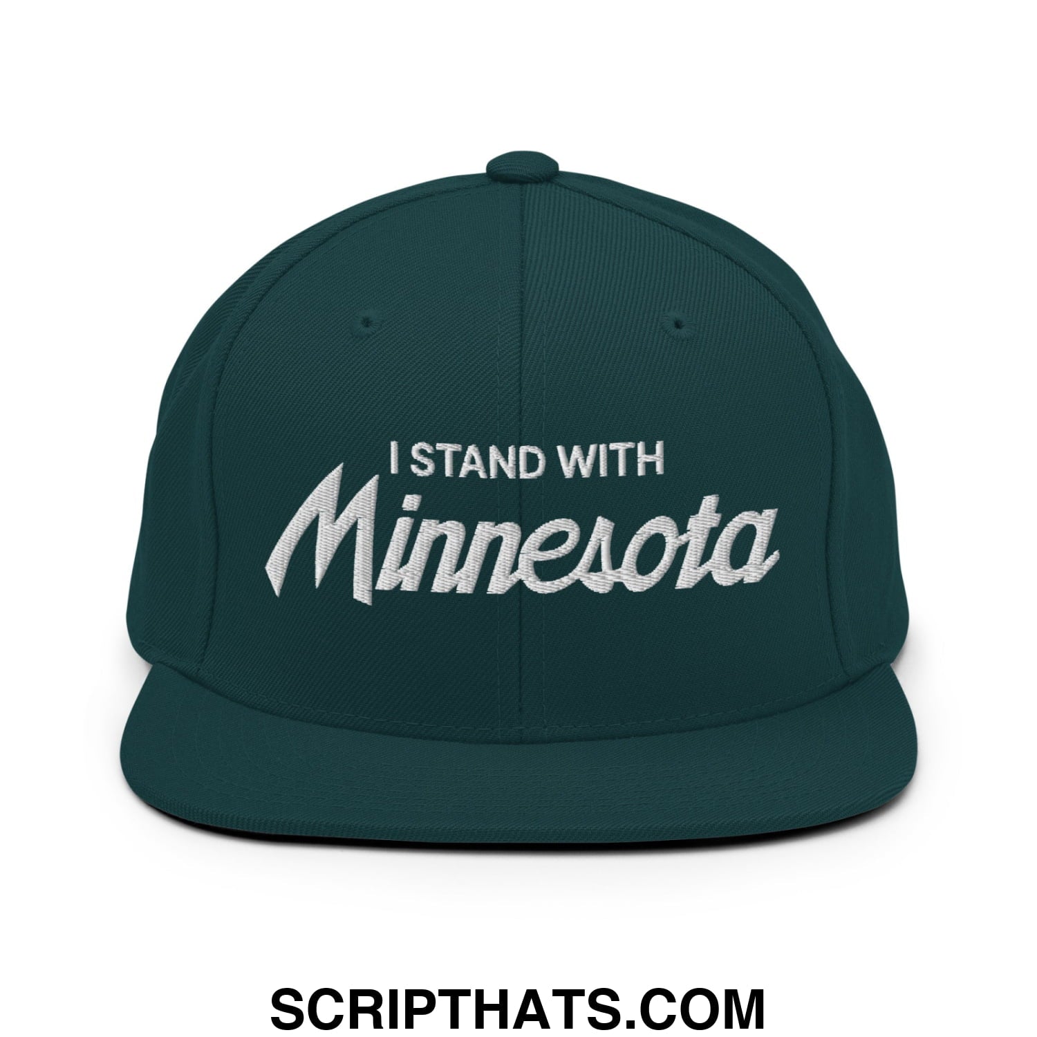 I Stand With Minnesota Embroidered Flat Bill Brim Snapback Hat Spruce