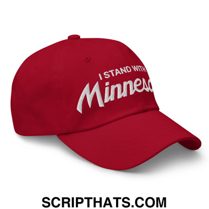 I Stand With Minnesota Embroidered Unstructured Dad Hat Cranberry