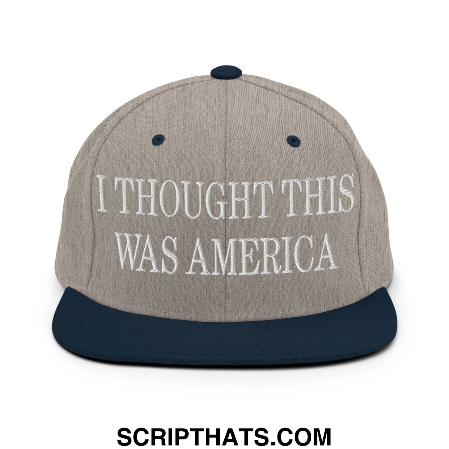 I Thought This Was America Embroidered Flat Bill Brim Snapback Hat Heather Grey Navy