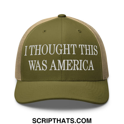 I Thought This Was America Embroidered Mesh Trucker Hat Moss Khaki