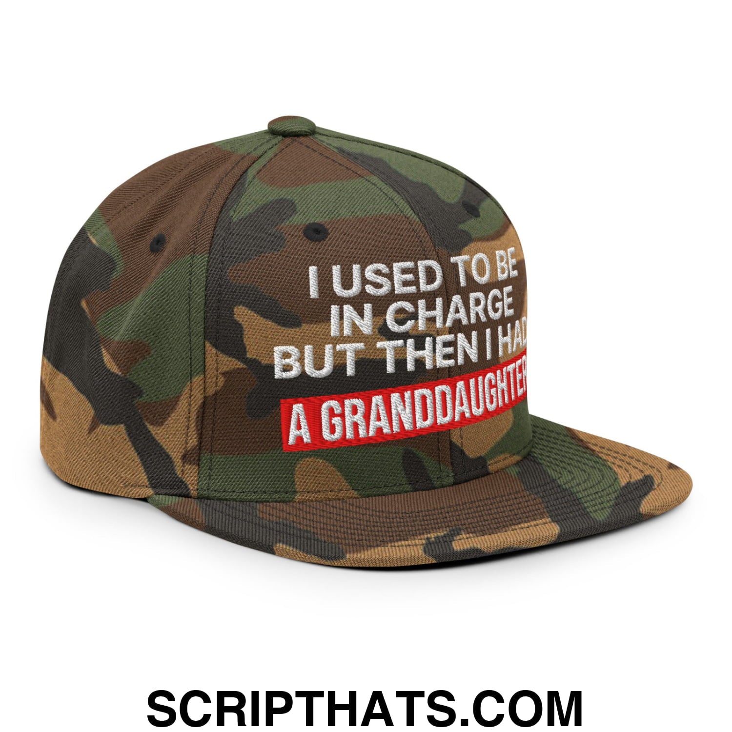 I Used to Be in Charge but Then I Had a Granddaughter Embroidered Flat Bill Brim Snapback Hat Green Camo