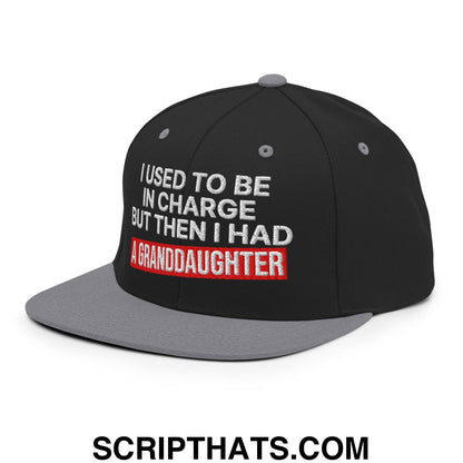 I Used to Be in Charge but Then I Had a Granddaughter Embroidered Flat Bill Brim Snapback Hat Black Silver