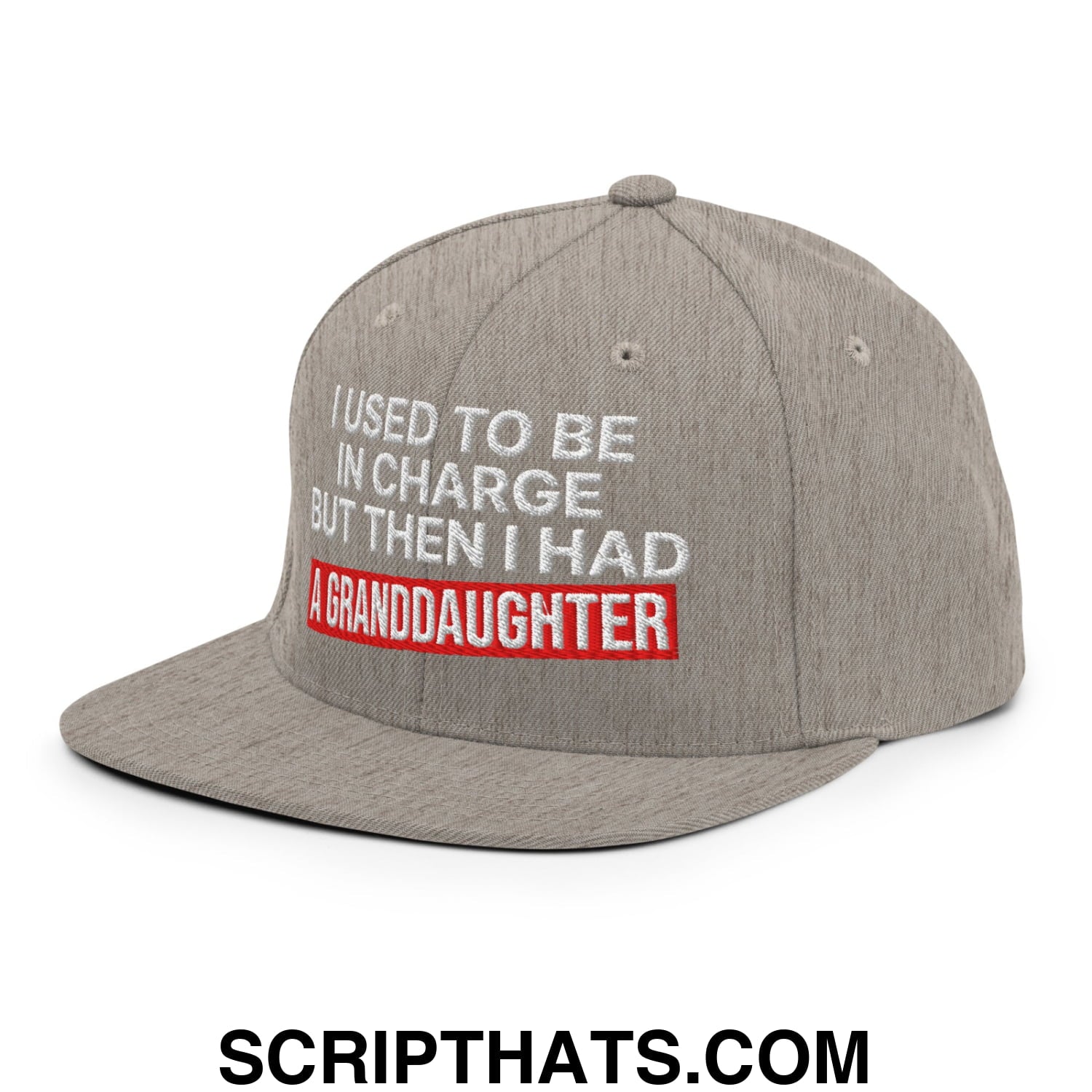 I Used to Be in Charge but Then I Had a Granddaughter Embroidered Flat Bill Brim Snapback Hat Heather Grey