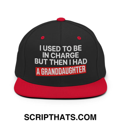 I Used to Be in Charge but Then I Had a Granddaughter Embroidered Flat Bill Brim Snapback Hat Black Red