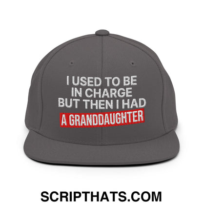 I Used to Be in Charge but Then I Had a Granddaughter Embroidered Flat Bill Brim Snapback Hat Dark Grey