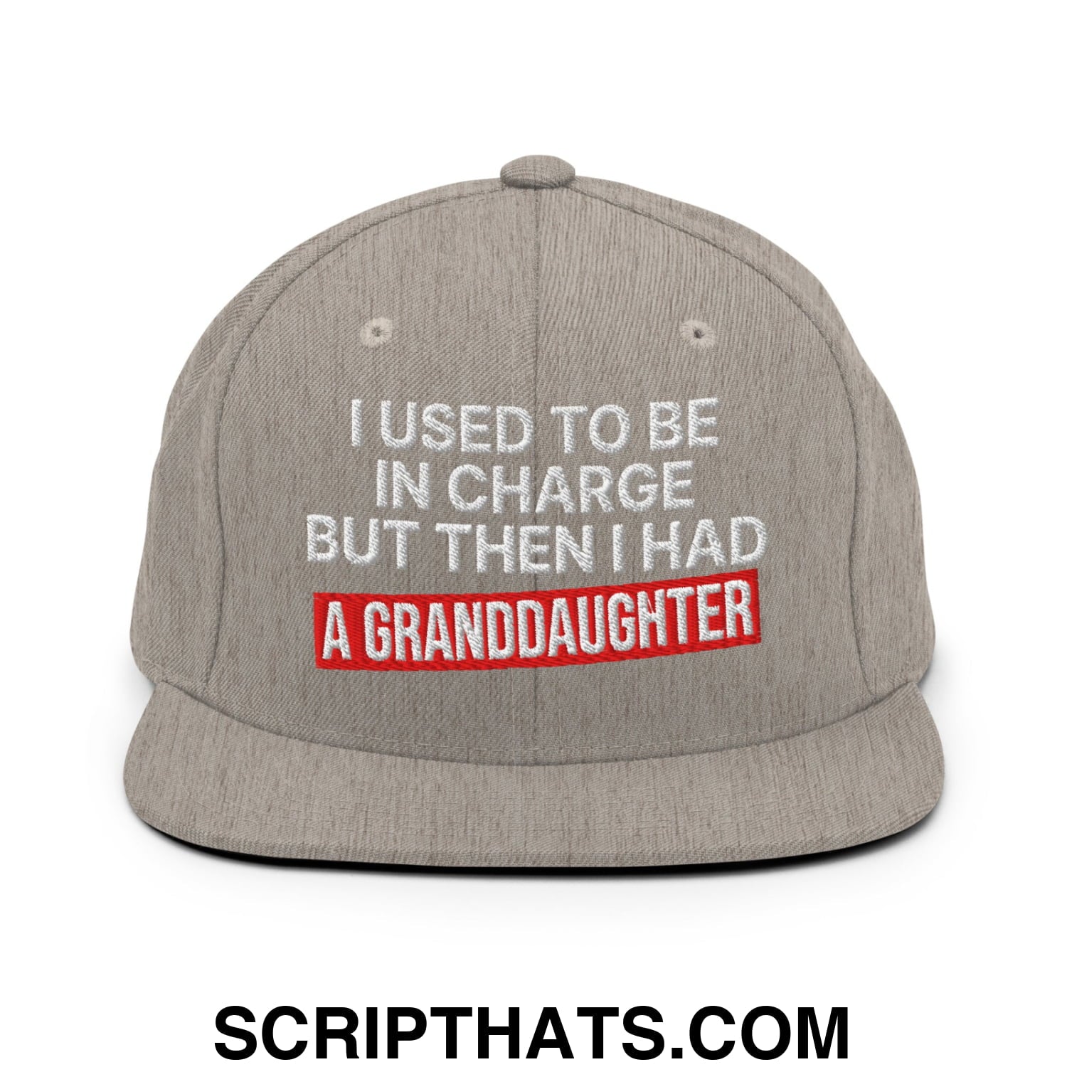 I Used to Be in Charge but Then I Had a Granddaughter Embroidered Flat Bill Brim Snapback Hat Heather Grey