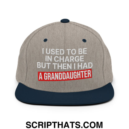 I Used to Be in Charge but Then I Had a Granddaughter Embroidered Flat Bill Brim Snapback Hat Heather Grey Navy
