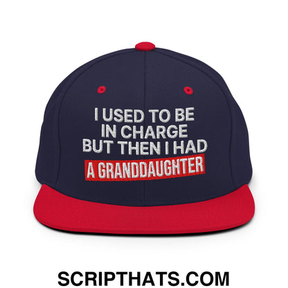 I Used to Be in Charge but Then I Had a Granddaughter Embroidered Flat Bill Brim Snapback Hat Navy Red