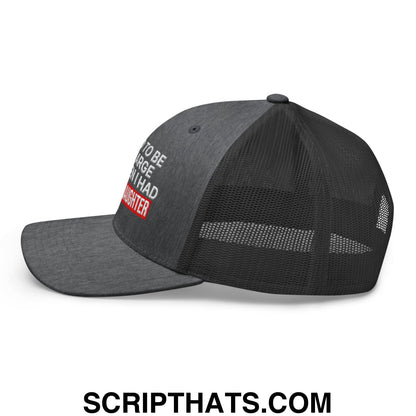 I Used to Be in Charge but Then I Had a Granddaughter Embroidered Mesh Trucker Hat Dark Heather Gray