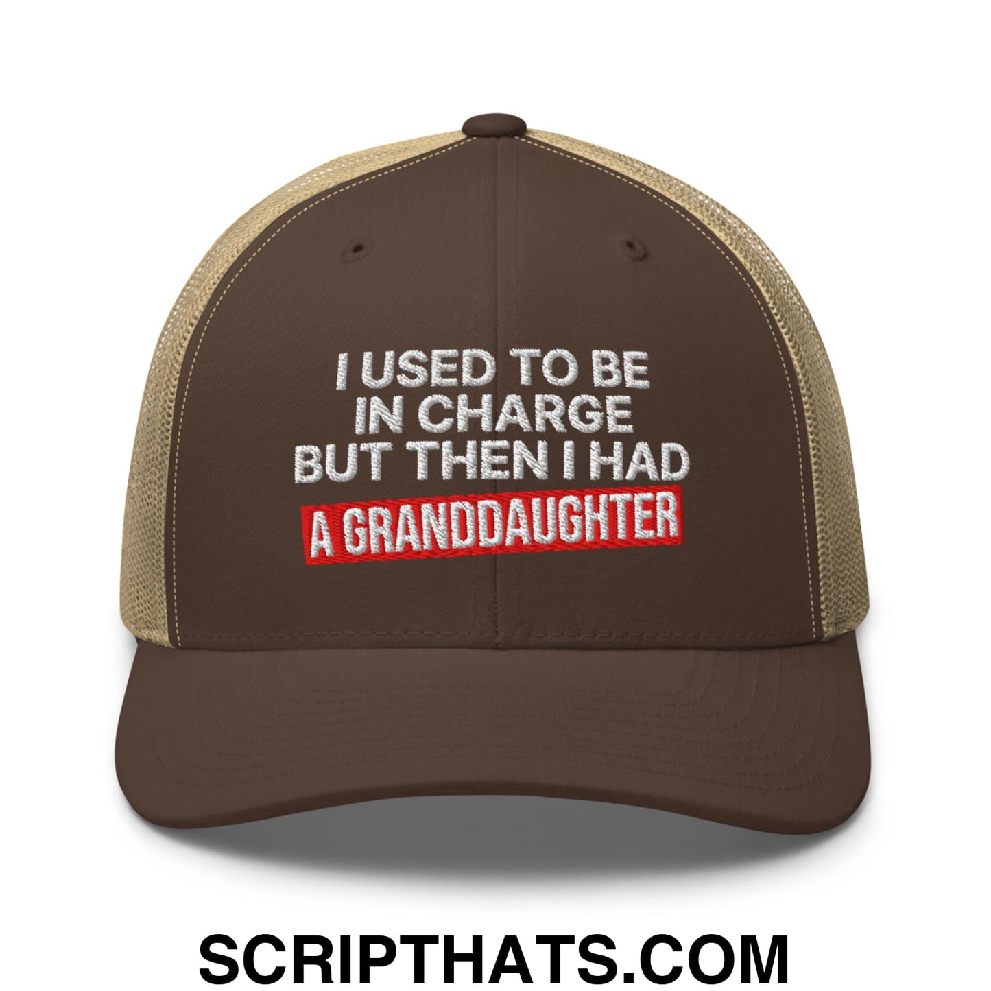 I Used to Be in Charge but Then I Had a Granddaughter Embroidered Mesh Trucker Hat Brown Khaki