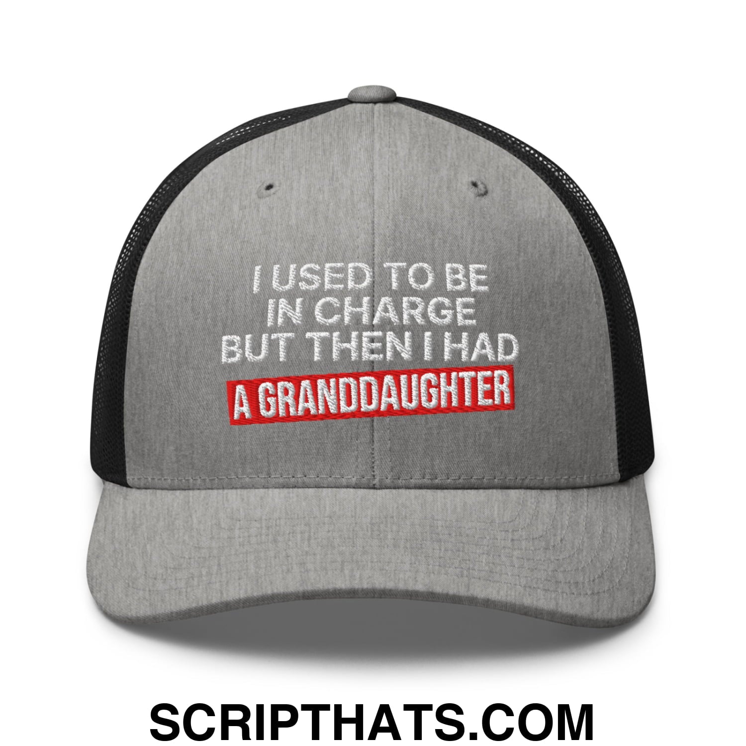 I Used to Be in Charge but Then I Had a Granddaughter Embroidered Mesh Trucker Hat Heather Black