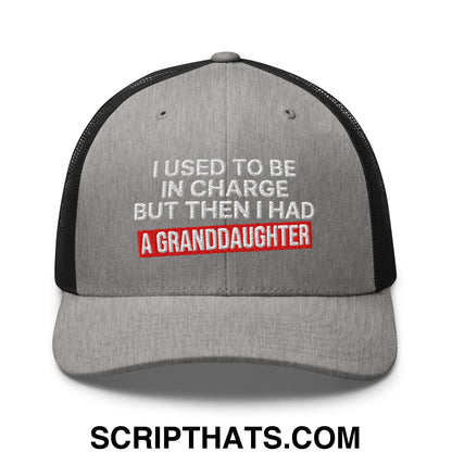 I Used to Be in Charge but Then I Had a Granddaughter Embroidered Mesh Trucker Hat Heather Black