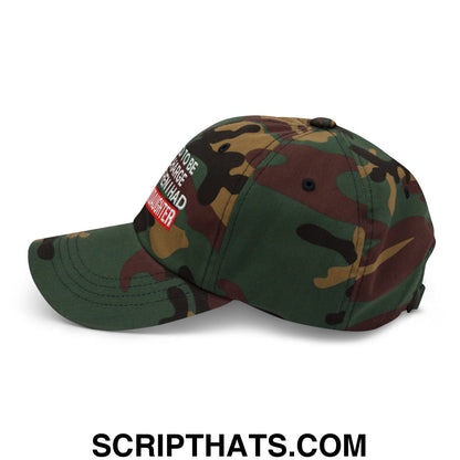I Used to Be in Charge but Then I Had a Granddaughter Embroidered Unstructured Dad Hat Green Camo