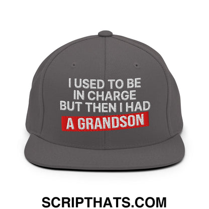 I Used to Be in Charge but Then I Had a Grandson Embroidered Flat Bill Brim Snapback Hat Dark Grey