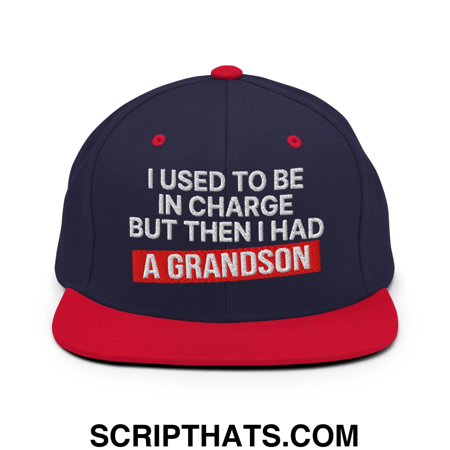 I Used to Be in Charge but Then I Had a Grandson Embroidered Flat Bill Brim Snapback Hat Navy Red
