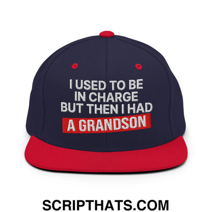 I Used to Be in Charge but Then I Had a Grandson Embroidered Flat Bill Brim Snapback Hat Navy Red