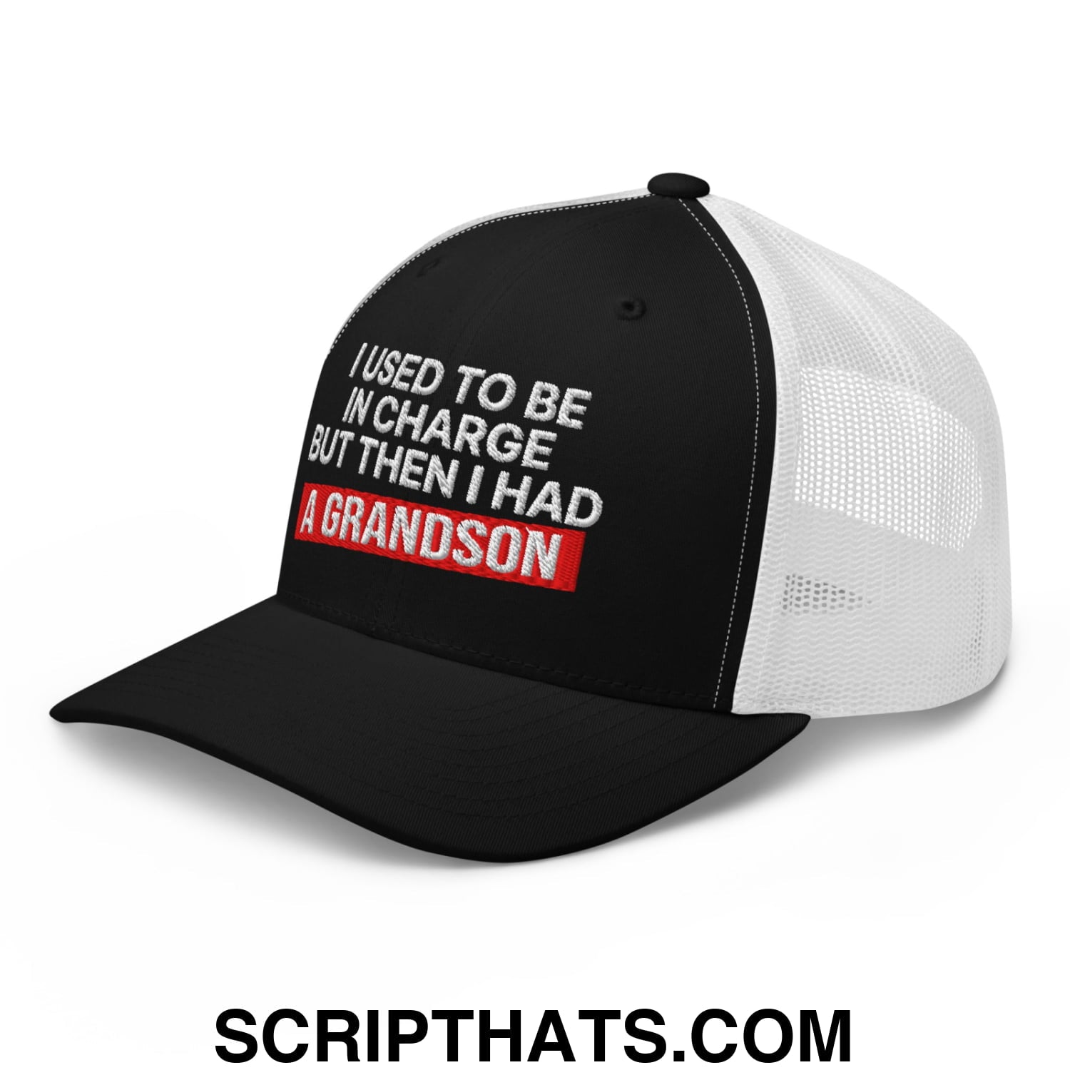 I Used to Be in Charge but Then I Had a Grandson Embroidered Mesh Trucker Hat Black White