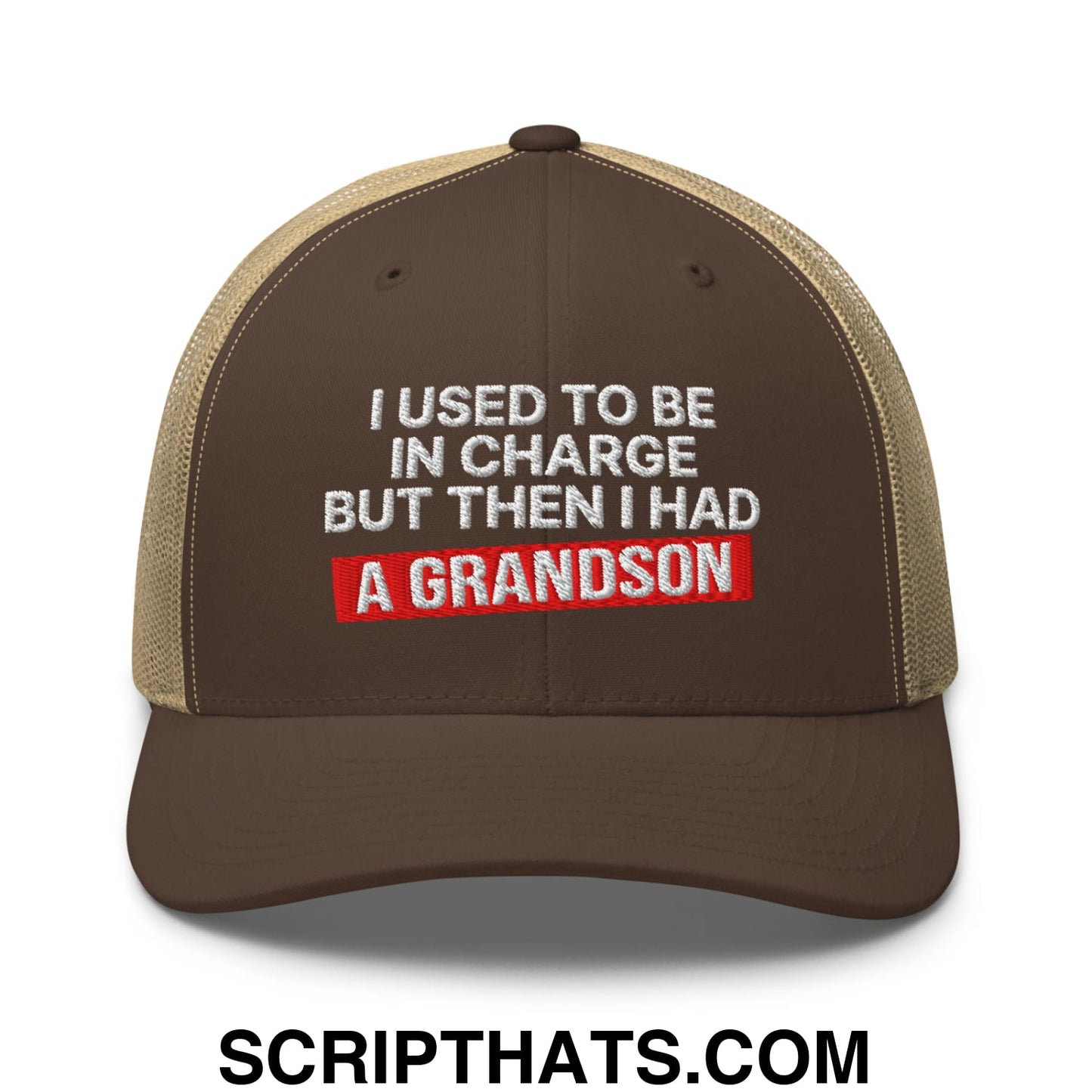 I Used to Be in Charge but Then I Had a Grandson Embroidered Mesh Trucker Hat Brown Khaki