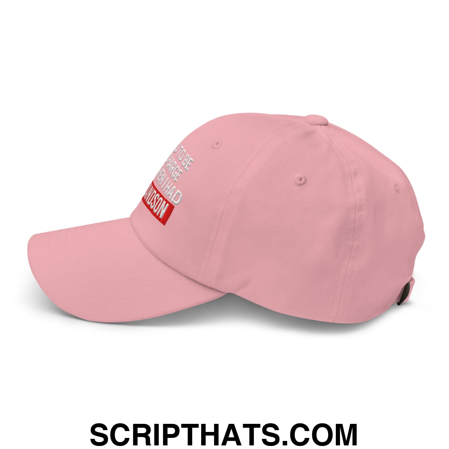 I Used to Be in Charge but Then I Had a Grandson Embroidered Unstructured Dad Hat Pink