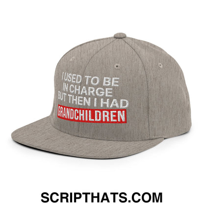 I Used to Be in Charge but Then I Had Grandchildren Embroidered Flat Bill Brim Snapback Hat Heather Grey