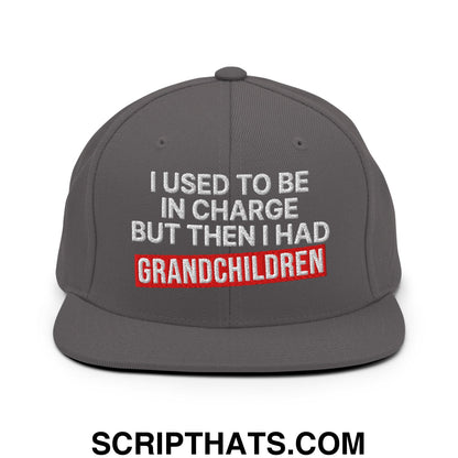 I Used to Be in Charge but Then I Had Grandchildren Embroidered Flat Bill Brim Snapback Hat Dark Grey
