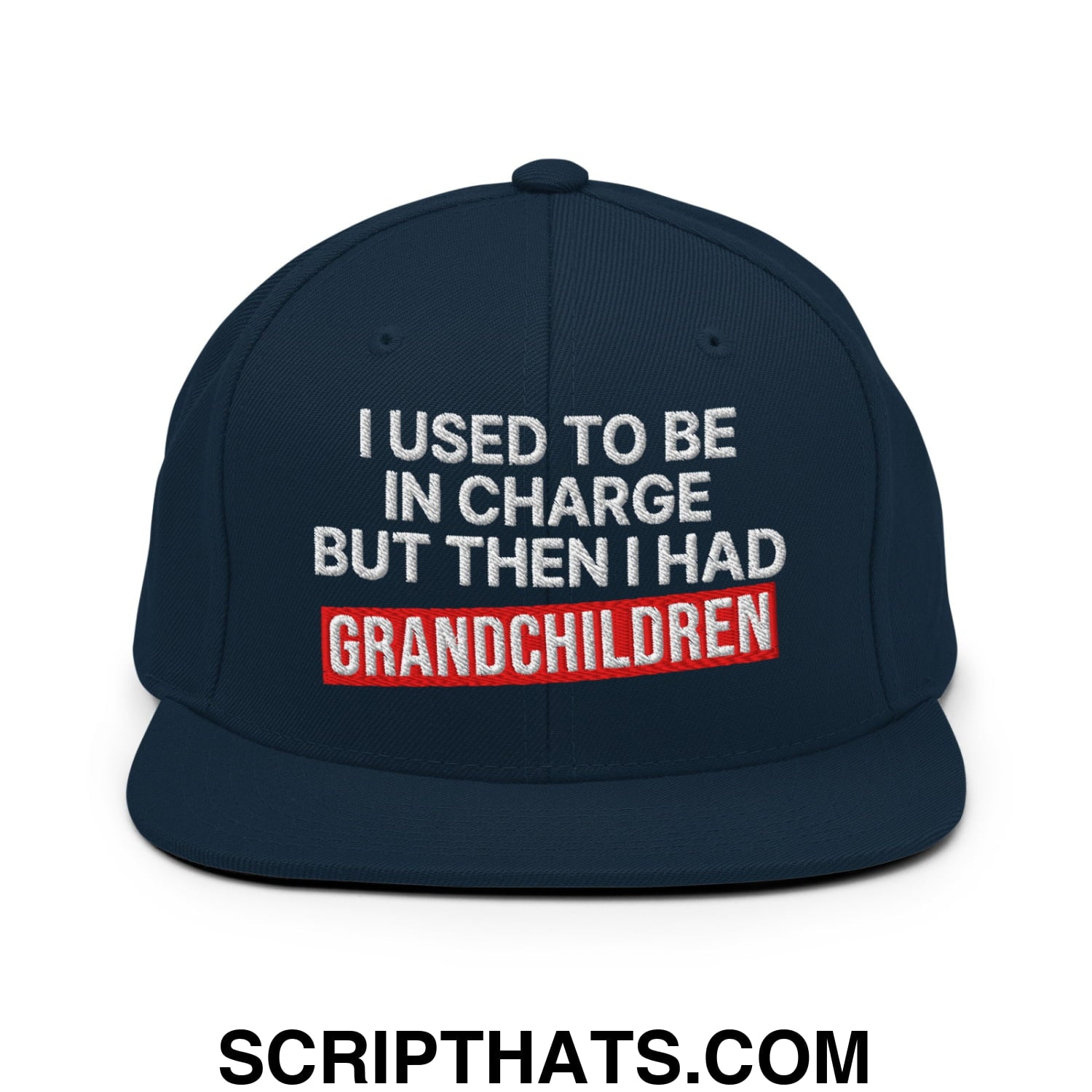 I Used to Be in Charge but Then I Had Grandchildren Embroidered Flat Bill Brim Snapback Hat Dark Navy