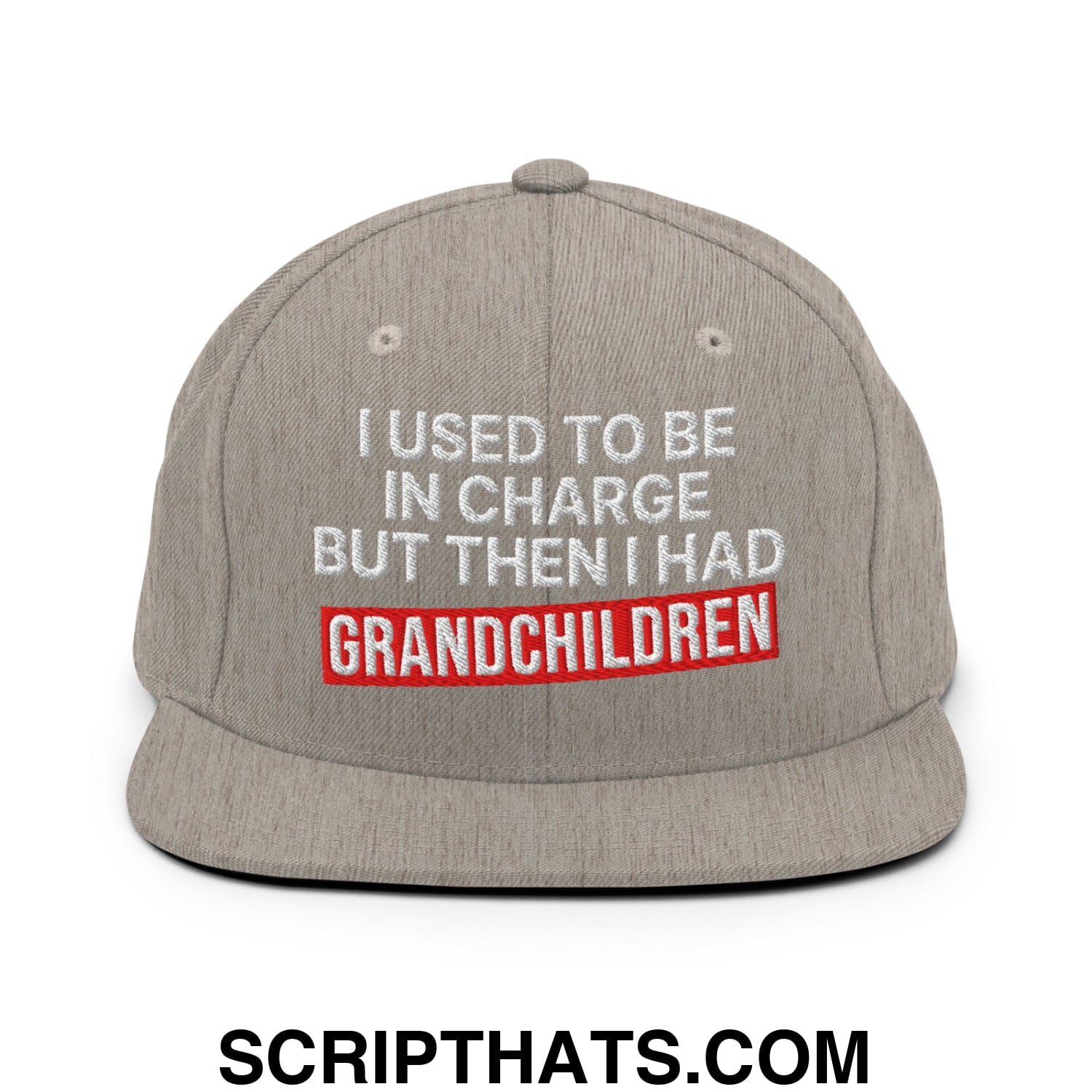 I Used to Be in Charge but Then I Had Grandchildren Embroidered Flat Bill Brim Snapback Hat Heather Grey