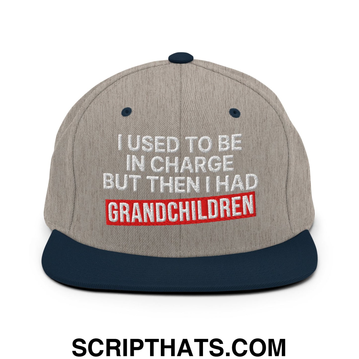 I Used to Be in Charge but Then I Had Grandchildren Embroidered Flat Bill Brim Snapback Hat Heather Grey Navy