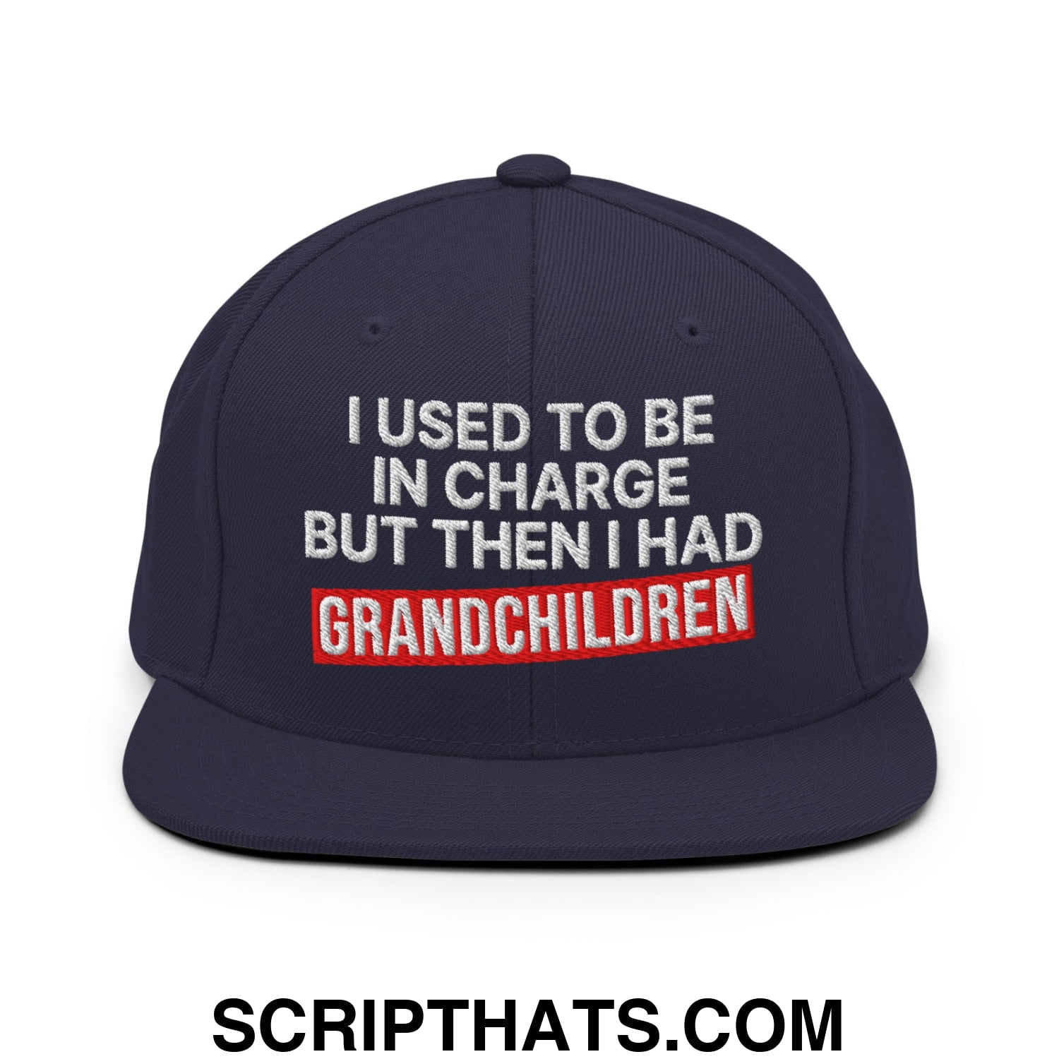 I Used to Be in Charge but Then I Had Grandchildren Embroidered Flat Bill Brim Snapback Hat Navy