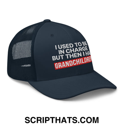 I Used to Be in Charge but Then I Had Grandchildren Embroidered Mesh Trucker Hat Navy