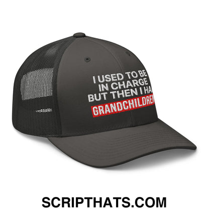I Used to Be in Charge but Then I Had Grandchildren Embroidered Mesh Trucker Hat Charcoal