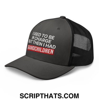 I Used to Be in Charge but Then I Had Grandchildren Embroidered Mesh Trucker Hat Charcoal Black