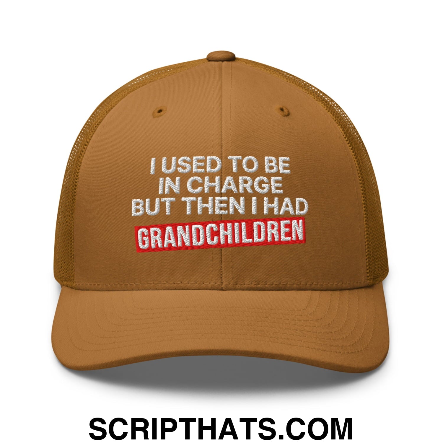 I Used to Be in Charge but Then I Had Grandchildren Embroidered Mesh Trucker Hat Caramel