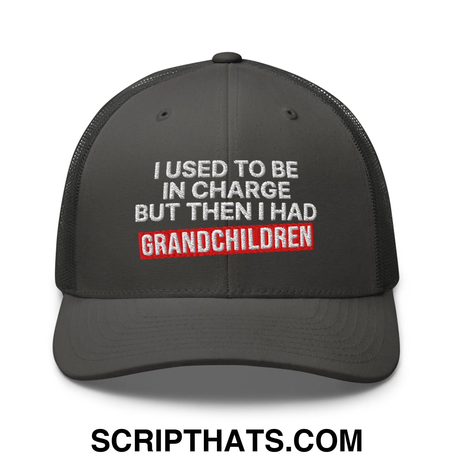 I Used to Be in Charge but Then I Had Grandchildren Embroidered Mesh Trucker Hat Charcoal