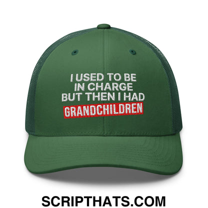 I Used to Be in Charge but Then I Had Grandchildren Embroidered Mesh Trucker Hat Evergreen