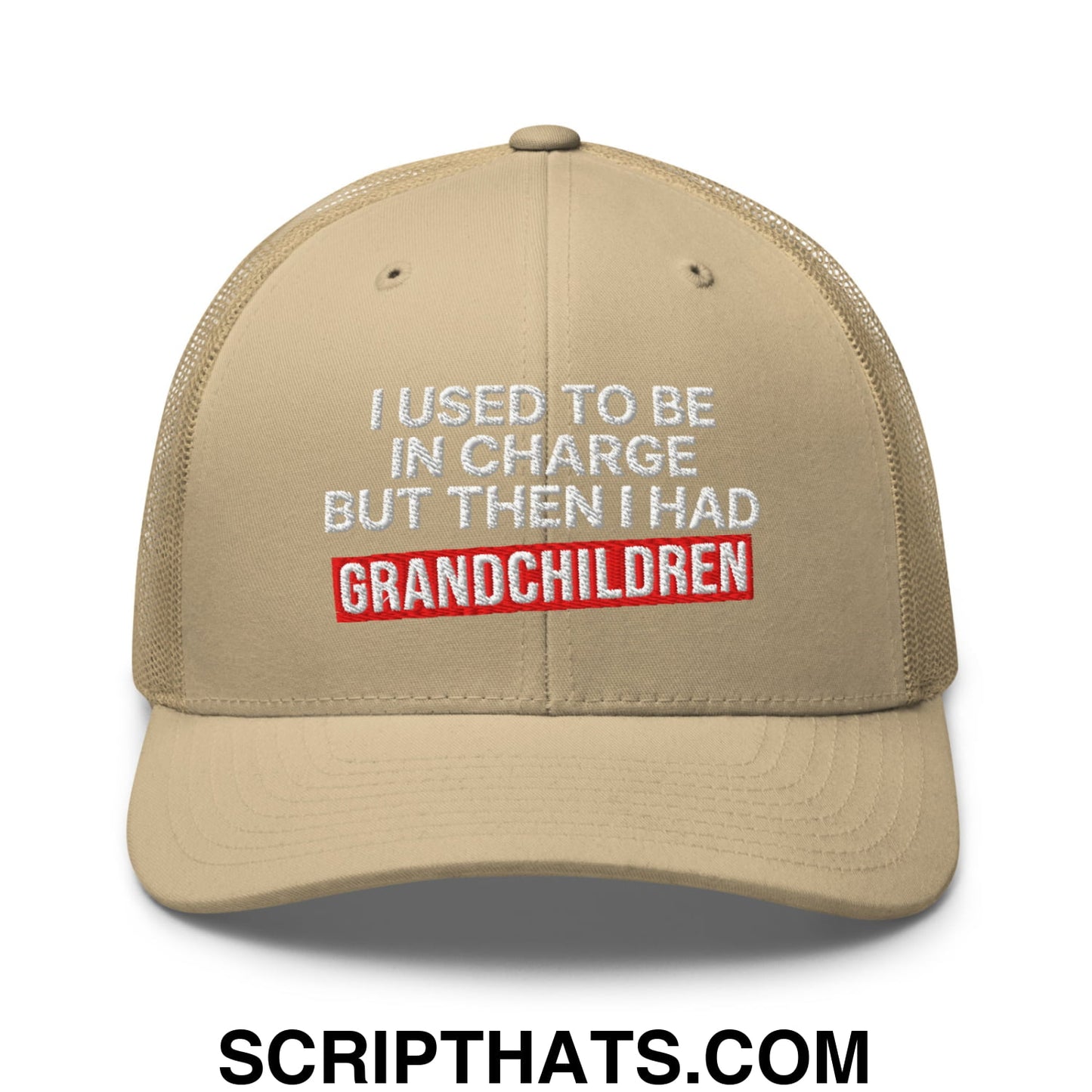 I Used to Be in Charge but Then I Had Grandchildren Embroidered Mesh Trucker Hat Khaki
