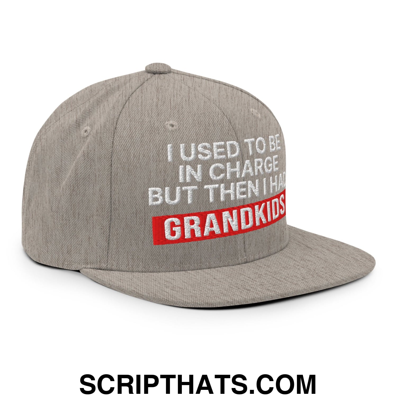 I Used to Be in Charge but Then I Had Grandkids Embroidered Flat Bill Brim Snapback Hat Heather Grey